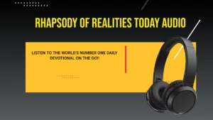 Rhapsody Of Realities Today May 6 2023 Audio