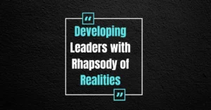 Developing Leaders with Rhapsody of Realities