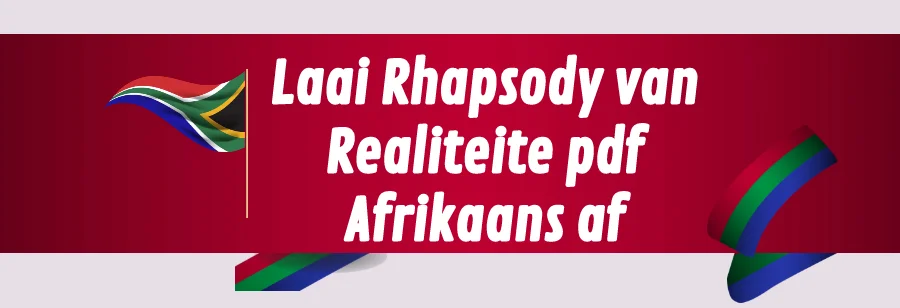 Laai Rhapsody van Realiteite pdf Afrikaans af